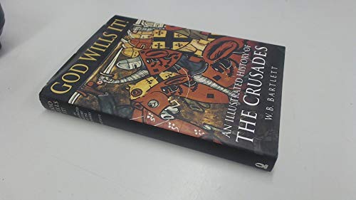 Stock image for God Wills It!: An Illustrated History of the Crusades for sale by Hippo Books