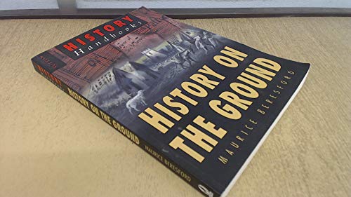 Stock image for History on the Ground (Sutton History Handbooks) for sale by WorldofBooks