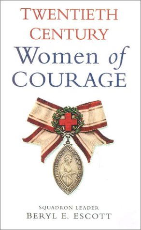 Imagen de archivo de Twentieth Century Women of Courage a la venta por WorldofBooks
