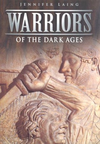 Imagen de archivo de Warriors of the Dark Ages a la venta por Better World Books