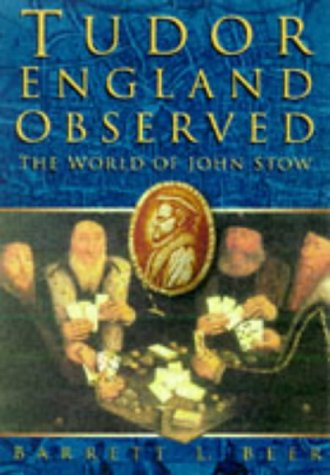 Beispielbild fr Tudor England Observed: World of John Stow zum Verkauf von WorldofBooks