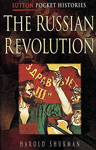 The Russian Revolution (Pocket Histories) (9780750919517) by Shukman, Harold