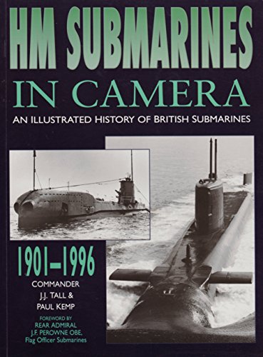 9780750919715: HM Submarines in Camera: Illustrated History of British Submarines, 1901-96
