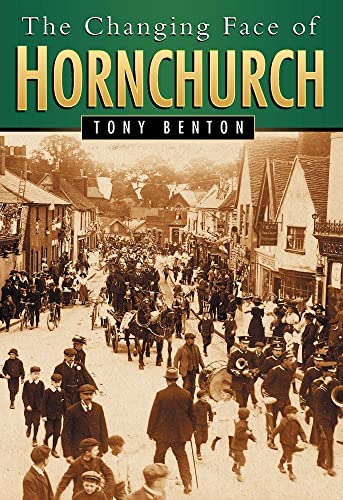 Beispielbild fr The Changing Face of Hornchurch zum Verkauf von WorldofBooks