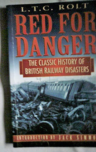 9780750920476: Red for Danger: Classic History of British Railway Disasters