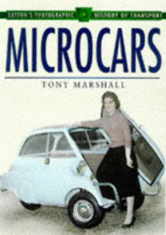 9780750920827: Microcars (Sutton's Photographic History of Transport S.)