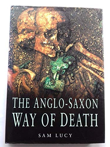 9780750921039: The Anglo-Saxon Way of Death