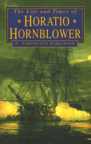 9780750921091: The Life and Times of Horatio Hornblower