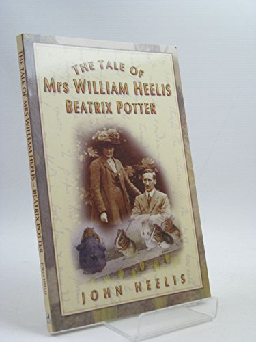 Beispielbild fr Tale of Mrs. William Heelis-Beatrix Potter zum Verkauf von Wonder Book