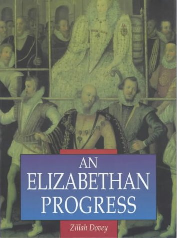 9780750921503: An Elizabethan Progress: The Queen's Journey into East Anglia, 1578