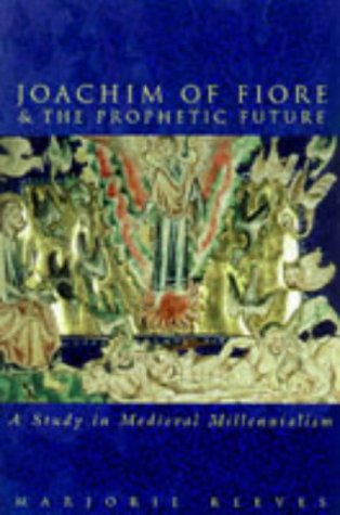 Beispielbild fr Joachim of Fiore and the Prophetic Future (Sutton History Paperbacks) zum Verkauf von Byrd Books