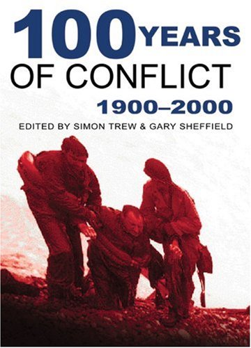 Imagen de archivo de 100 Years of Conflict, 1900-2000 a la venta por Better World Books