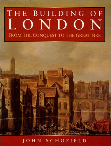 Beispielbild fr The Building of London: From the Conquest to the Great Fire zum Verkauf von WorldofBooks