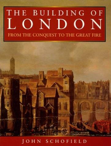 Imagen de archivo de The Building of London: From the Conquest to the Great Fire a la venta por WorldofBooks