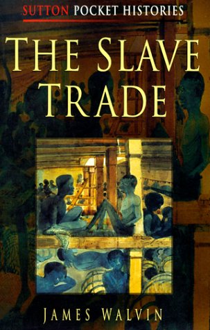 The Slave Trade