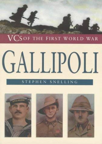 Stock image for Gallipoli (VCs of the First World War) for sale by WorldofBooks