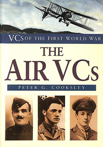 Stock image for The Air Vcs (VCs of the First World War) for sale by WorldofBooks