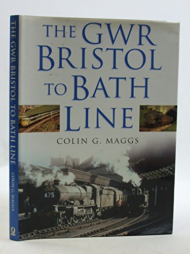 Stock image for The Bristol to Bath Line for sale by WorldofBooks