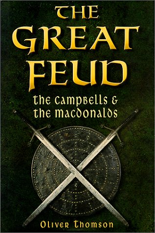 Imagen de archivo de The Great Feud : The Campbells and the MacDonalds a la venta por Better World Books