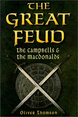 9780750923743: The Great Feud: The Campbells & the Macdonalds