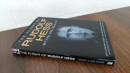 Imagen de archivo de The Flight of Rudolf Hess : Myths and Reality a la venta por Better World Books Ltd