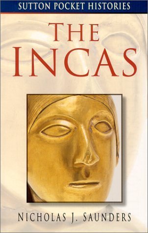 Stock image for The Incas (Sutton Pocket Histories) for sale by WorldofBooks