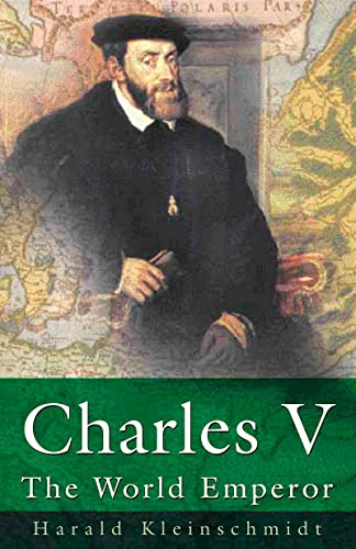 Stock image for Charles V: The World Emperor for sale by WorldofBooks