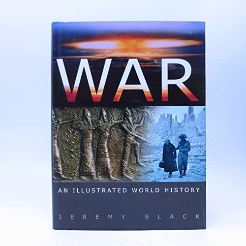 Beispielbild fr War: An Illustrated History zum Verkauf von Wonder Book