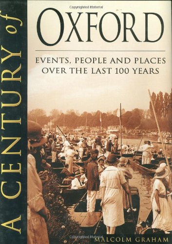 9780750924320: A CENTURY OF OXFORD.