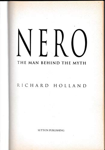 Beispielbild fr Nero : The Man Behind the Myth zum Verkauf von Better World Books
