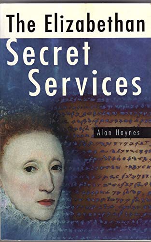 Stock image for Invisible Power: The Elizabethan Secret Services, 1570-1603 for sale by WorldofBooks