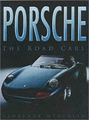 Beispielbild fr Porsche: The Road Cars zum Verkauf von Reuseabook
