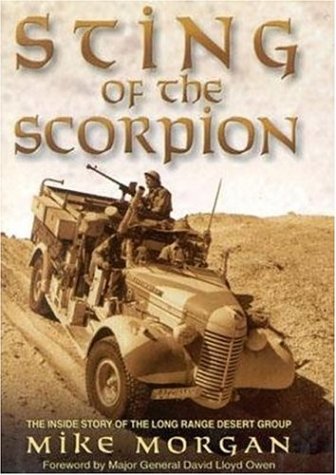 The Sting of the Scorpion: The Inside Story of the Long Range Desert Group