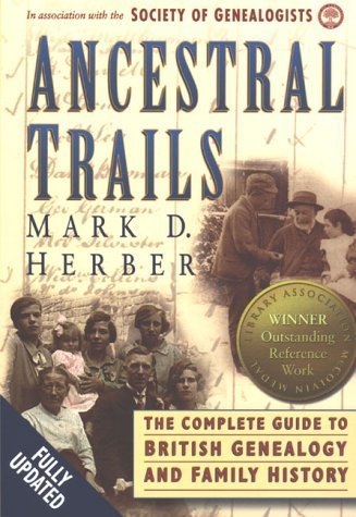 Beispielbild fr Ancestral Trails: Complete Guide to British Genealogy and Family History zum Verkauf von AwesomeBooks