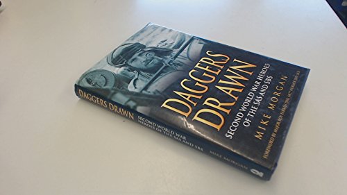 Stock image for Daggers Drawn: Second World War Heroes of the SAS and SBS for sale by Goldstone Books