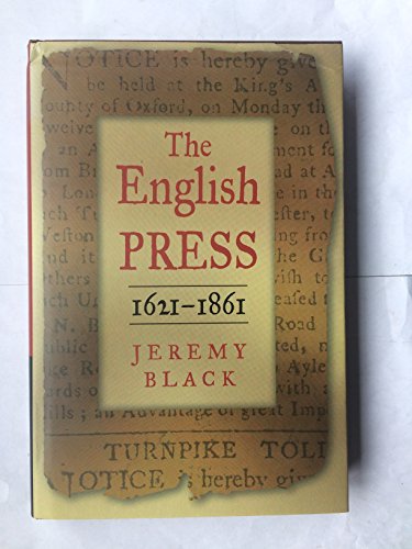Beispielbild fr The English Press, 1621-1861 zum Verkauf von AwesomeBooks
