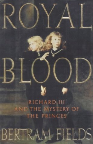 Stock image for Royal Blood: Richard III and the Mystery of the Princes for sale by WorldofBooks