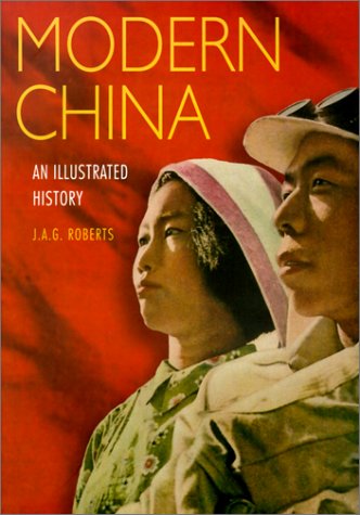 Beispielbild fr Modern China: An Illustrated History zum Verkauf von WorldofBooks