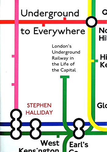 Beispielbild fr Underground to Everywhere: London's Underground Railway in the Life of the Capital zum Verkauf von Saucony Book Shop