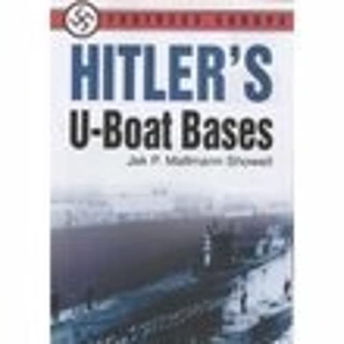 Imagen de archivo de Hitler's U-boat Bases: Fortress Europe a la venta por Goldstone Books