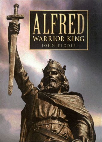 Beispielbild fr Alfred the Warrior King. zum Verkauf von Antiquariaat Schot