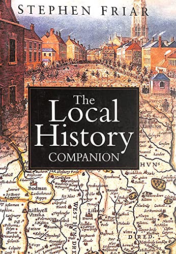 Stock image for The Local History Companion for sale by WorldofBooks