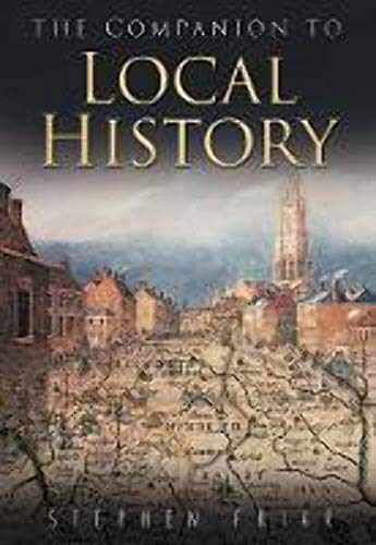 Beispielbild fr The Companion to Local History zum Verkauf von WorldofBooks