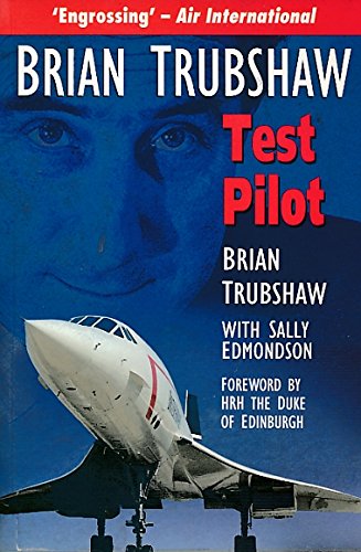 9780750927338: Brian Trubshaw: Test Pilot