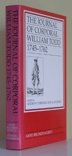 9780750927789: The Journal of Corporal William Todd, 1745-1762 (Publications of the Army Records Society)