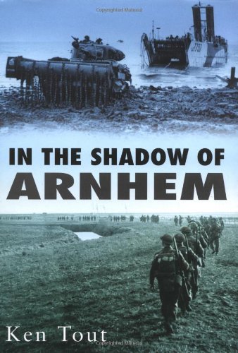 9780750928212: In the Shadow of Arnhem: The Battle For the Lower Maas, September-November 1944