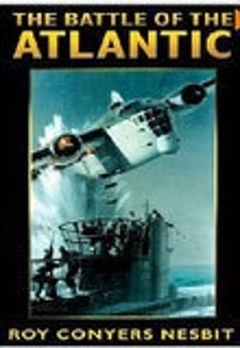 Beispielbild fr The Battle of the Atlantic zum Verkauf von WorldofBooks