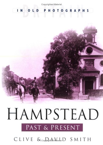 Imagen de archivo de Hampstead Past and Present (Past & Present) a la venta por WorldofBooks