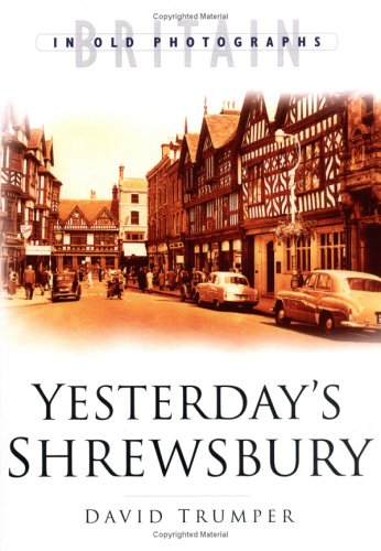 Stock image for Yesterday's Shrewsbury for sale by MusicMagpie