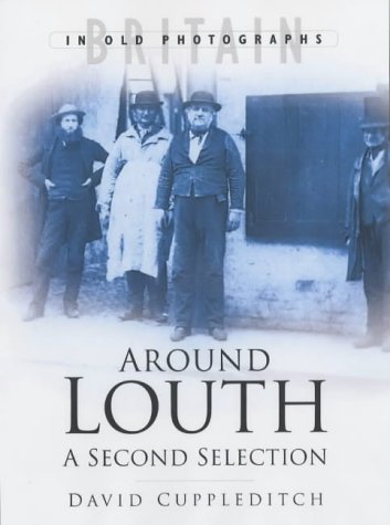 9780750929509: Around Louth: A Second Selection